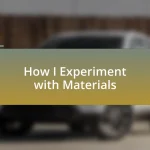 How I Experiment with Materials