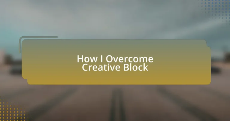 How I Overcome Creative Block