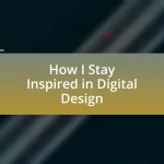 How I Stay Inspired in Digital Design