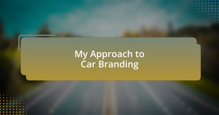 My Approach to Car Branding