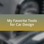 My Favorite Tools for Car Design