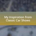 My Inspiration from Classic Car Shows
