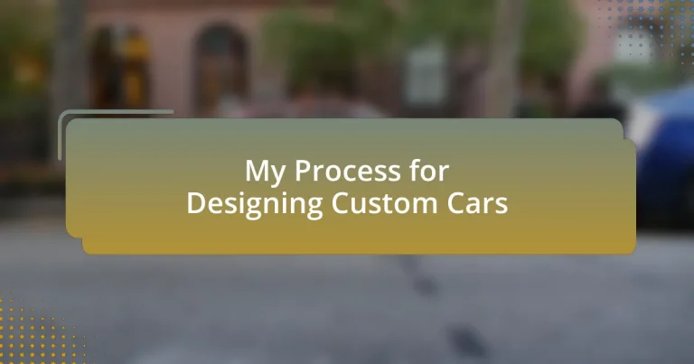 My Process for Designing Custom Cars
