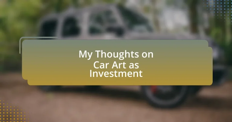My Thoughts on Car Art as Investment