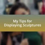 My Tips for Displaying Sculptures