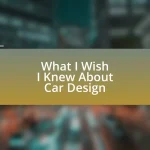 What I Wish I Knew About Car Design